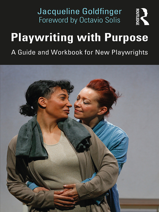 Title details for Playwriting with Purpose by Jacqueline Goldfinger - Available